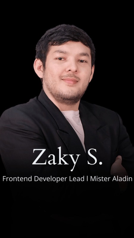 Abdullah Zaky Syahab - Frontend Developer Lead, Mister Aladin